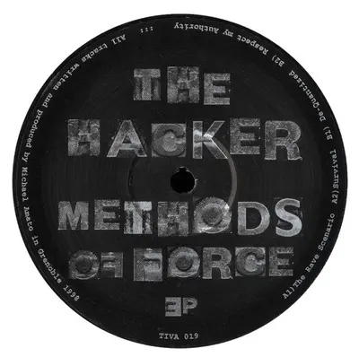 The Hacker - Methods Of Force EP