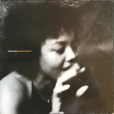 Corrina Joseph - Live Your Life With Me