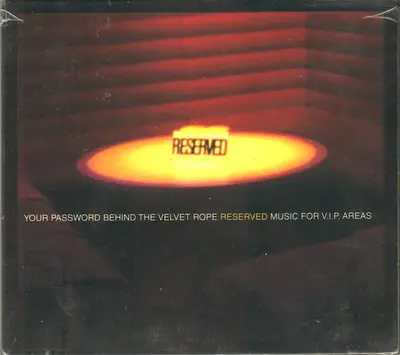 Various - Your Password Behind The Velvet Rope Reserved Music For V.I.P. Areas
