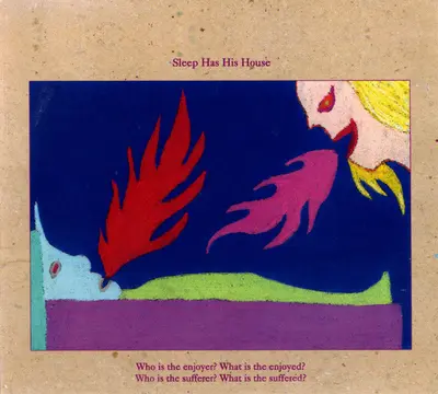 Current 93 - Sleep Has His House