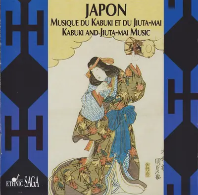 Various - Japon - Musique Du Kabuki Et Du Jiuta-Mai = Japan - Kabuki And Jiuta-Mai Music