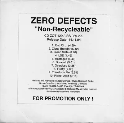 Zero Defects - Non Recycleable