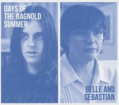 Belle & Sebastian - Days Of The Bagnold Summer