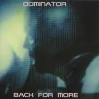 Dominator (2) - Back For More