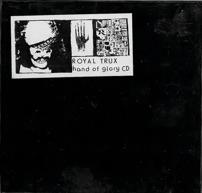 Royal Trux - Hand Of Glory