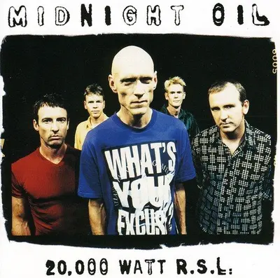 MIDNIGHT OIL - 20000 Watt R.S.L. CD