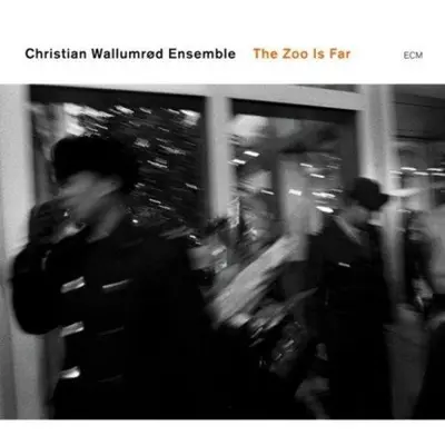 CHRISTIAN WALLUMROD ENSEMBLE - Zoo Is Far CD