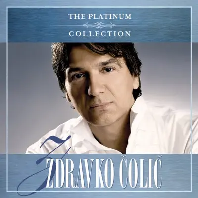 ZDRAVKO COLIC - Platinum Collection CD2