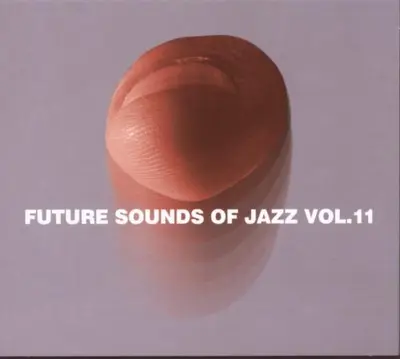 VARIOUS ARTISTS - Future Sounds Of Jazz 11 CD