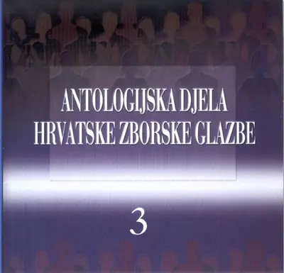 RAZNI IZVOÐACI - Antologijska Djela Hrv. Zborske Glazbe 3 CD