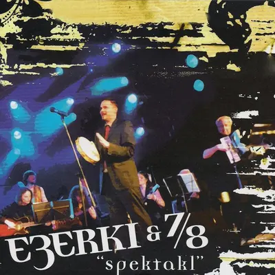 EZERKI & 7, 8 - Spektakl CD+DVD
