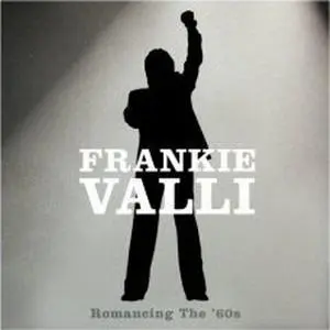 FRANKIE VALLI - Romancing The 60's CD