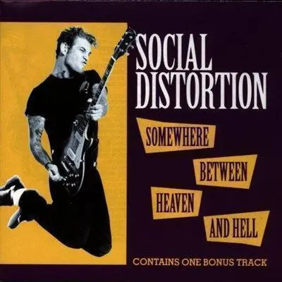 SOCIAL DISTORTION - Somewhere Between Heaven & Hell CD