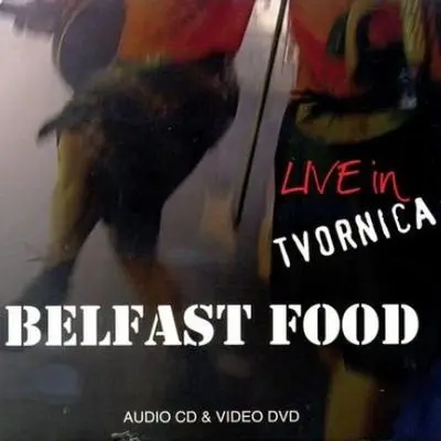 BELFAST FOOD - Live In Tvornica CD+DVD