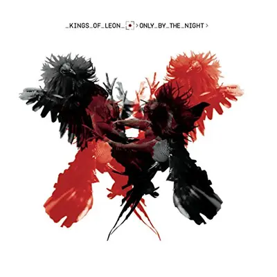 KINGS OF LEON - Only By The Night CD