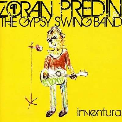 ZORAN PREDIN & THE GYPSY SWING BAND - Inventura CD