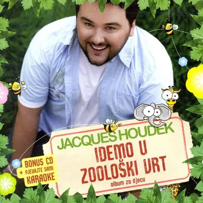 JACQUES HOUDEK - Idemo U Zoološki Vrt CD2