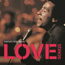 SMOKEY ROBINSON - Love Songs CD
