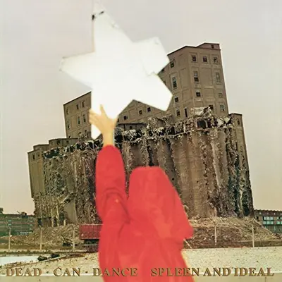 DEAD CAN DANCE - Spleen & Ideal (Remasters) CD