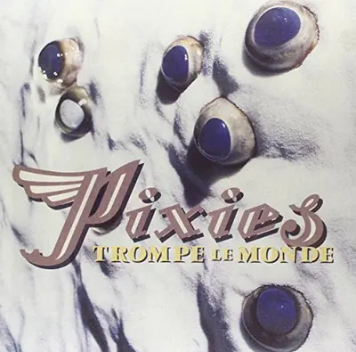 PIXIES - Trompe Le Monde LP