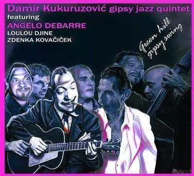 DAMIR KUKURUZOVIC GIPSY JAZZ QUINTET - Damir Kukuruzovic Gipsy Jazz Quintet CD+DVD