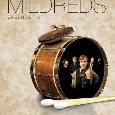 MILDREDS - Život U Ušima CD