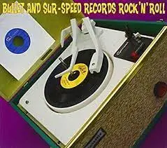 VARIOUS ARTISTS - Bullet & Sur-Speed Records Rock N Roll CD