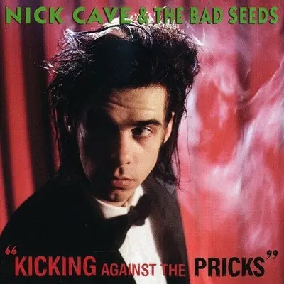 NICK CAVE & THE BAD SEEDS - Kicking Against The Pricks (Remasters) CD