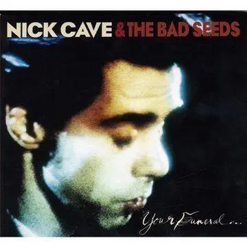 NICK CAVE & THE BAD SEEDS - Your Funeral... My Trial CD+DVD