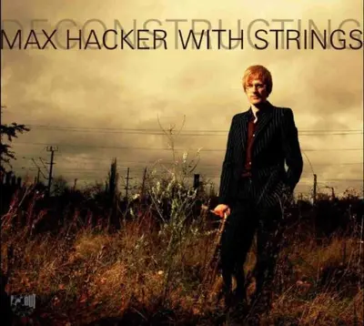 MAX HACKER - Deconstructing CD