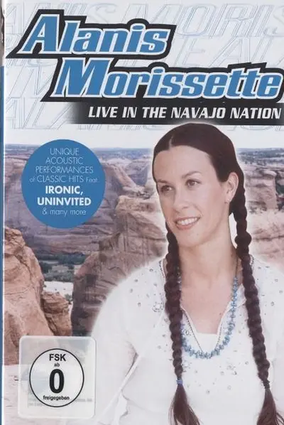 ALANIS MORISSETTE - Live In The Navajo Nation DVD