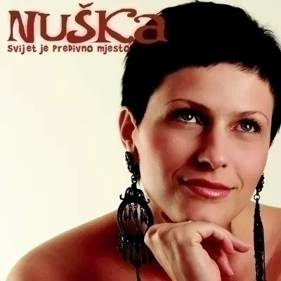NUŠKA - Svijet Je Predivno Mjesto CD