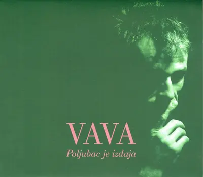 VAVA - Poljubac Je Izdaja CD