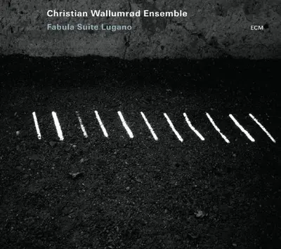 CHRISTIAN WALLUMROD ENSEMBLE - Fabula Suite Lugano CD