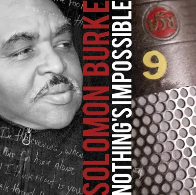 SOLOMON BURKE - Nothing's Impossible CD