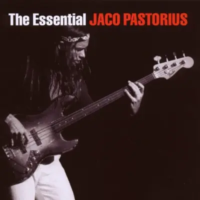 JACO PASTORIUS - Essential Jaco Pastorius CD2
