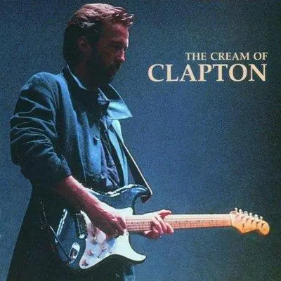 ERIC CLAPTON - Cream Of Eric Clapton CD