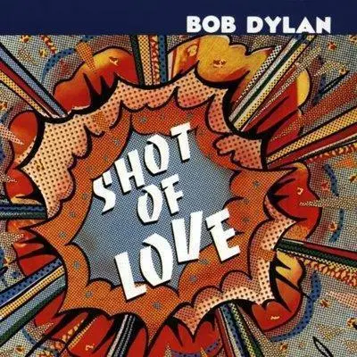 BOB DYLAN - Shot Of Love CD