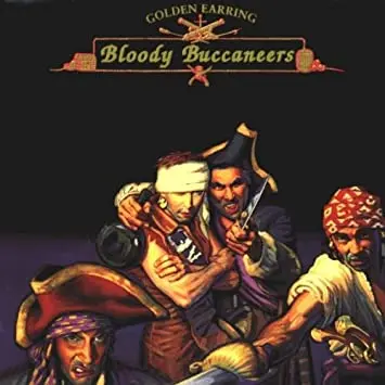 GOLDEN EARRING - Bloody Buccaneers CD