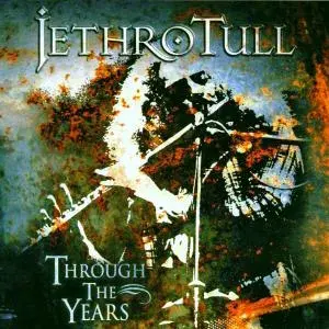 JETHRO TULL - Through The Years CD