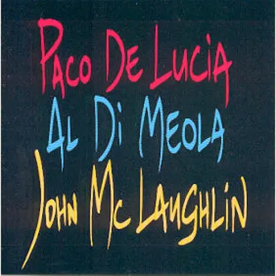 AL DI MEOLA, JOHN MCLAUGHLIN - Guitar Trio CD