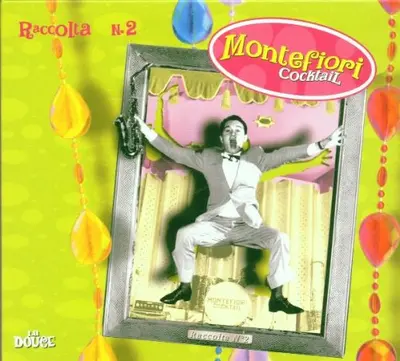 MONTEFIORI COCKTAIL - Raccolta No 2 CD
