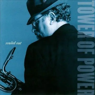 TOWER OF POWER - Souled Out CD