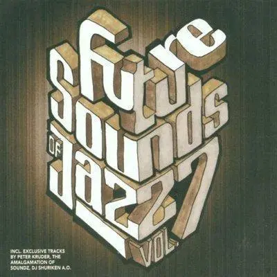 VARIOUS ARTISTS - Future Sounds Of Jazz 7 CD