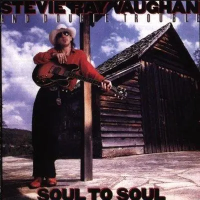 STEVIE RAY VAUGHAN - Soul To Soul CD