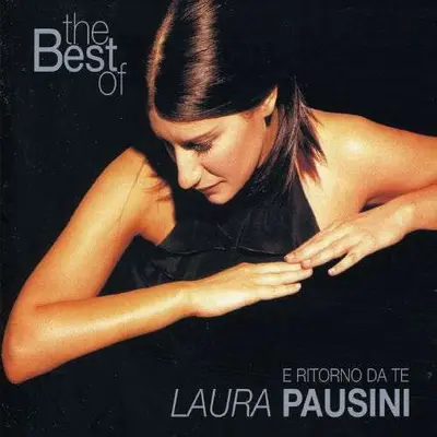 LAURA PAUSINI - The Best Of Laura Pausini-E Ritorno Da Te CD