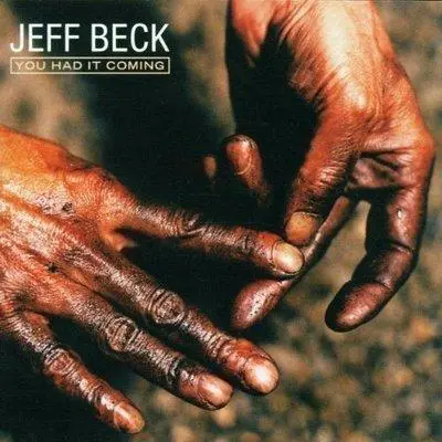 JEFF BECK - You Had It Coming CD