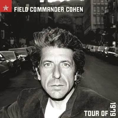 LEONARD COHEN - Tour Of 1979 - Field Commander Cohen CD