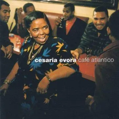 CESARIA EVORA - Cafe Atlantico - French Version CD