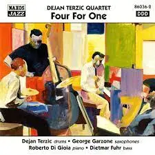 DEJAN TERZIC QUARTET - Four For One CD